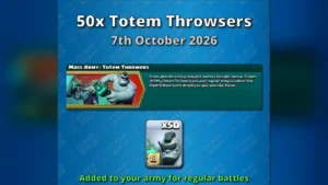 رویداد Mass Totem Throwers کلش آف کلنز؛ ۵۰ نیرو، ۱ روز